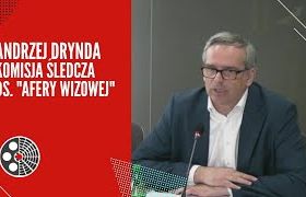 Andrzej Drynda: Komisja śledcza ds. "afery wizowej"