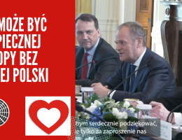 Nie może być bezpiecznej Europy bez silnej Polski